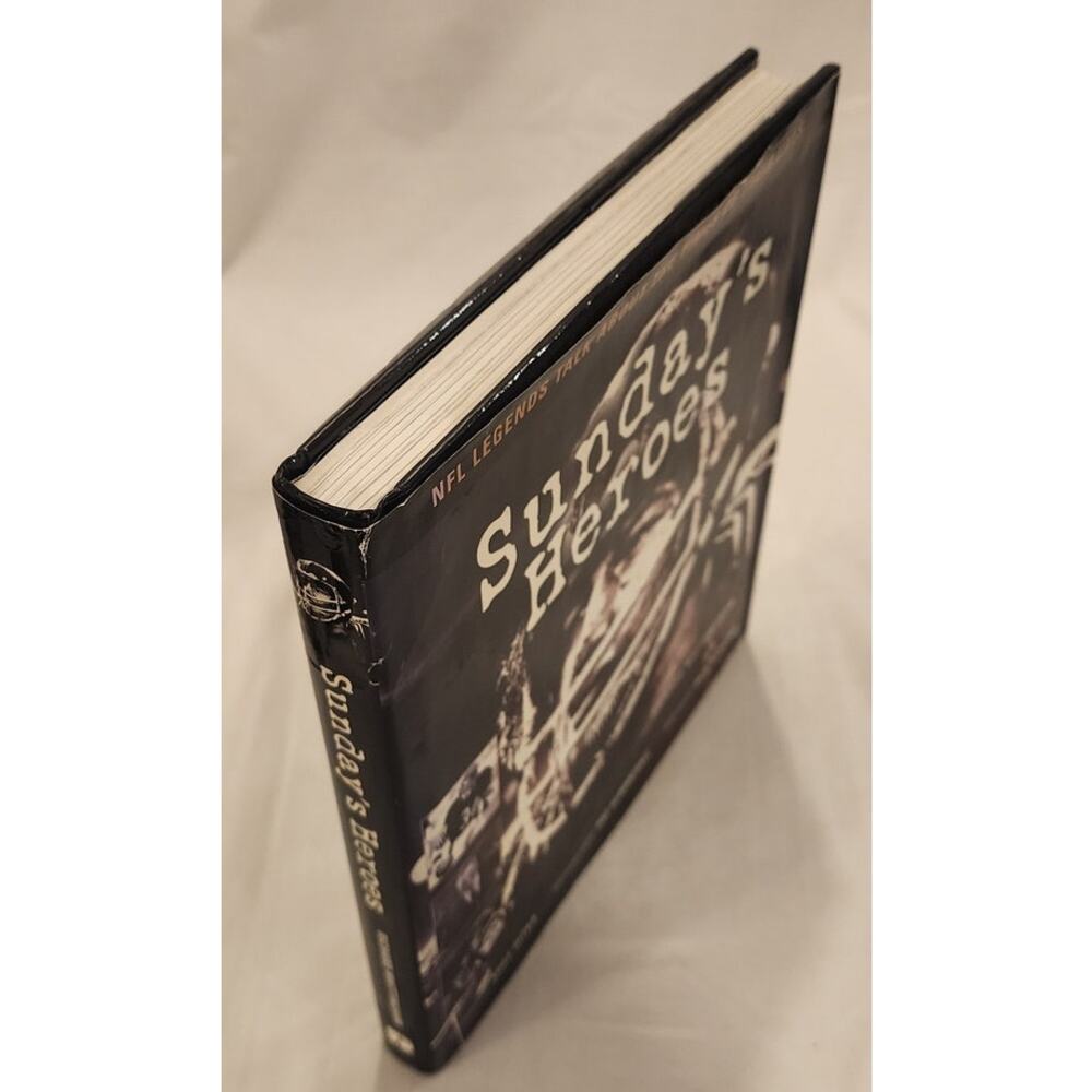Sunday's Heroes Richard Whittingham NFL Legends Football Stories Hardcover